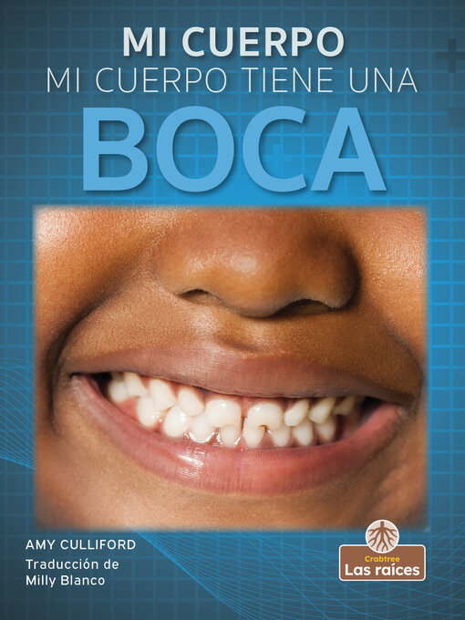 Title details for Mi cuerpo tiene una boca (My Body Has a Mouth) by Amy Culliford - Available